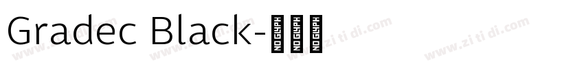 Gradec Black字体转换